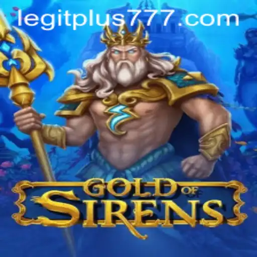 GoldofSirens: Dive into a World of Mythical Adventure with Plus777