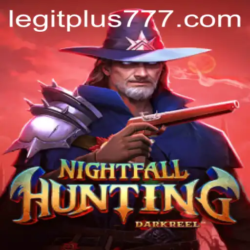 The Thrilling World of NightfallHunting with plus777